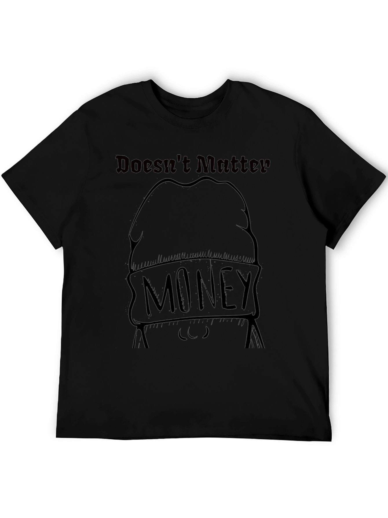 Money Doesnt Matter Graphic T-Shirt
