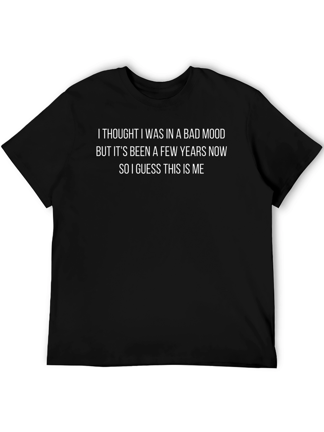 Bad Mood Statement Tee