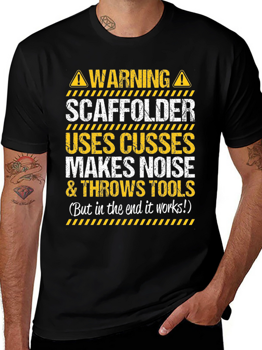 Warning Scaffolder T-Shirt - Funny Construction Worker Tee