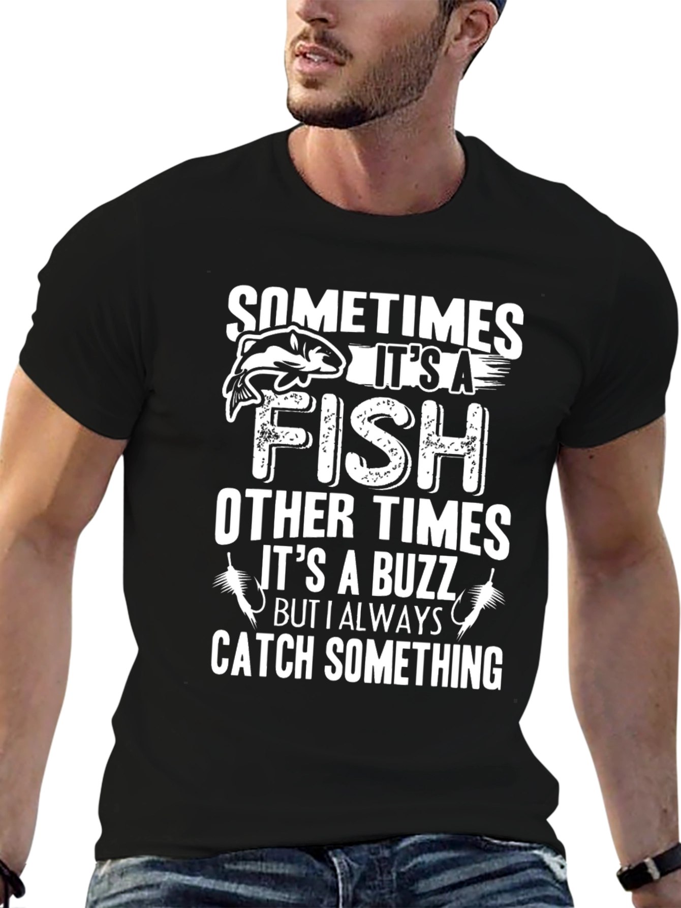 Fishing Humor T-Shirt - Catch Something