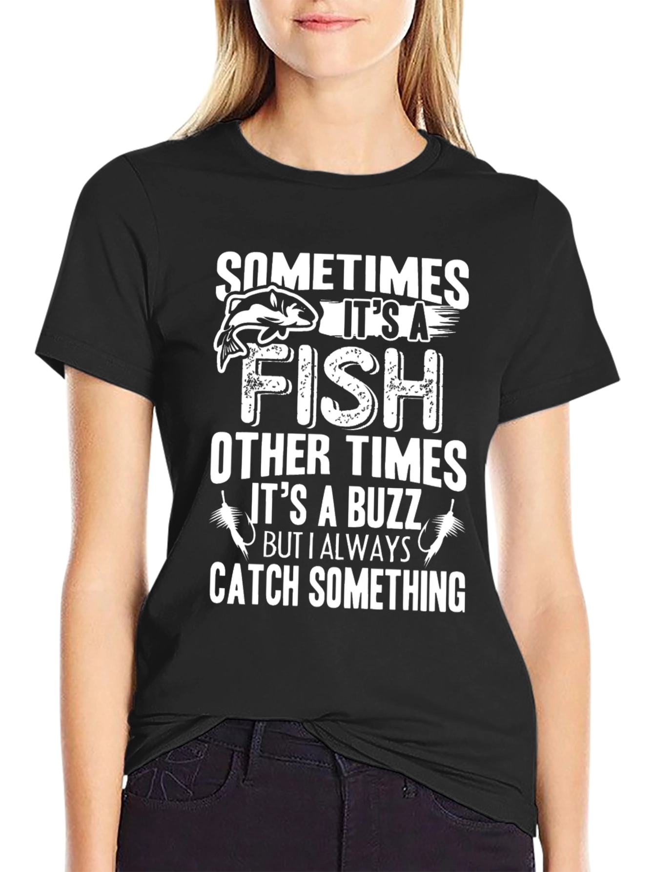 Fishing Humor T-Shirt - Catch Something