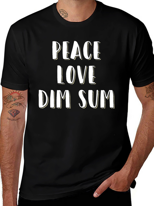 Peace Love Dim Sum T-Shirt