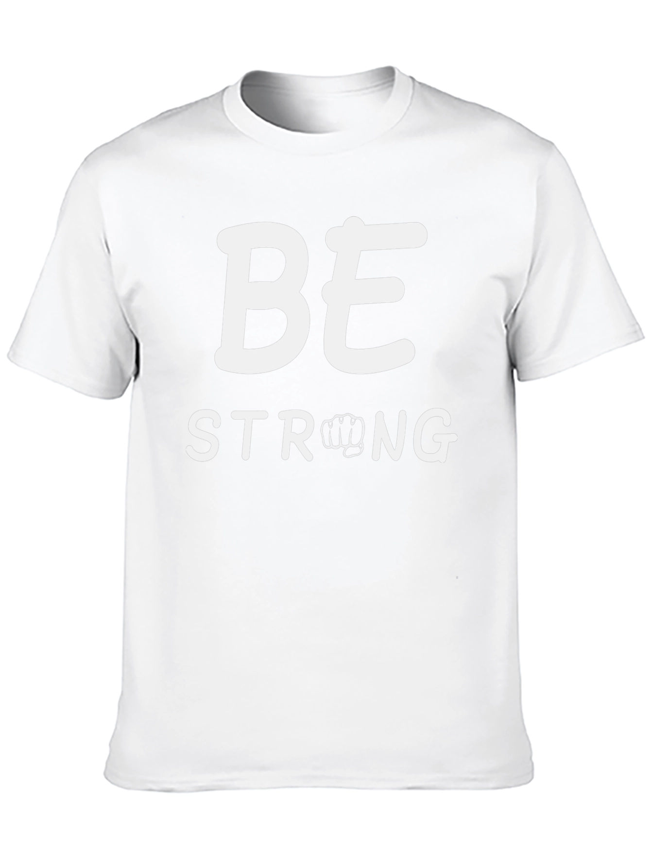 Be Strong Graphic Tee - Motivational T-Shirt
