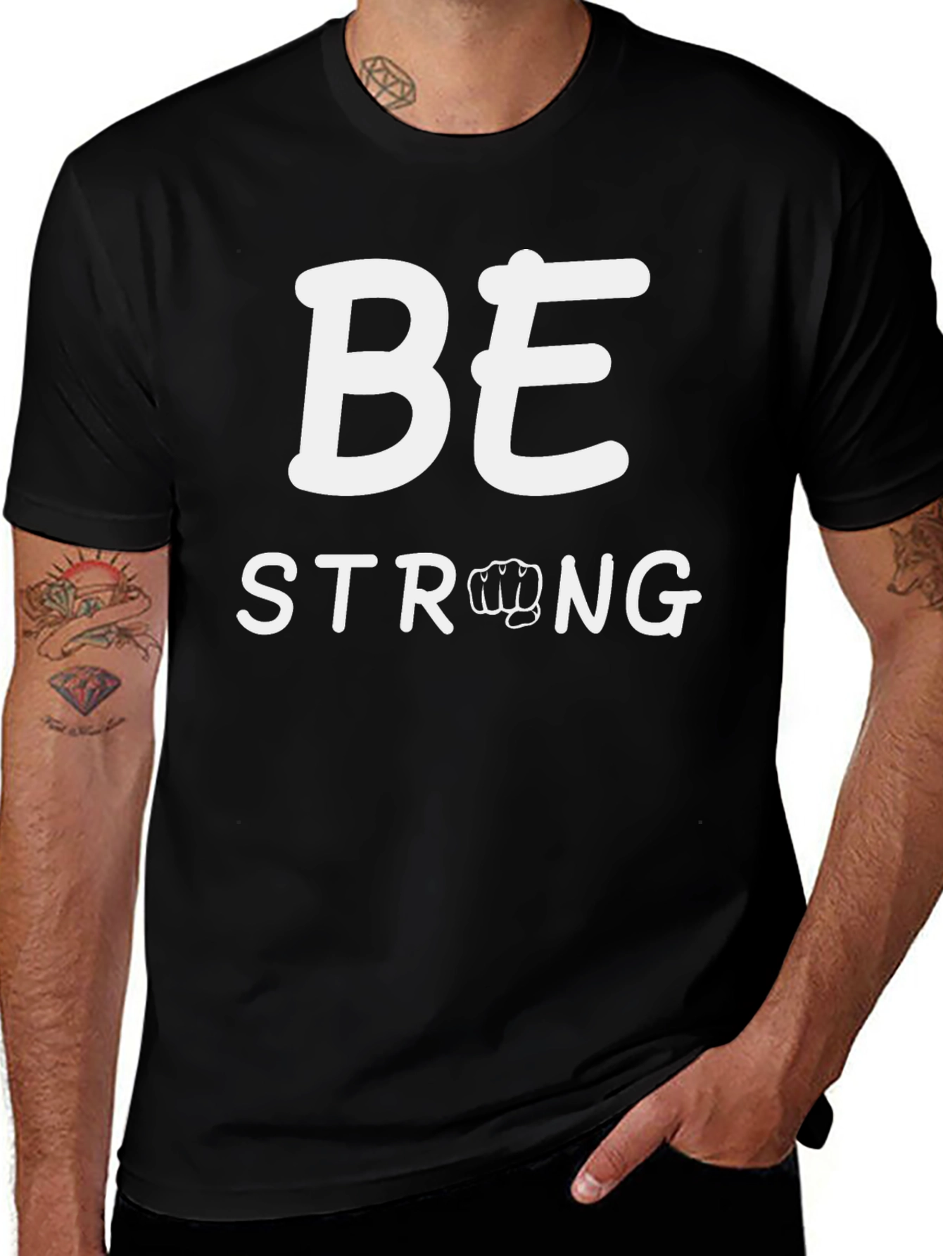 Be Strong Graphic Tee - Motivational T-Shirt