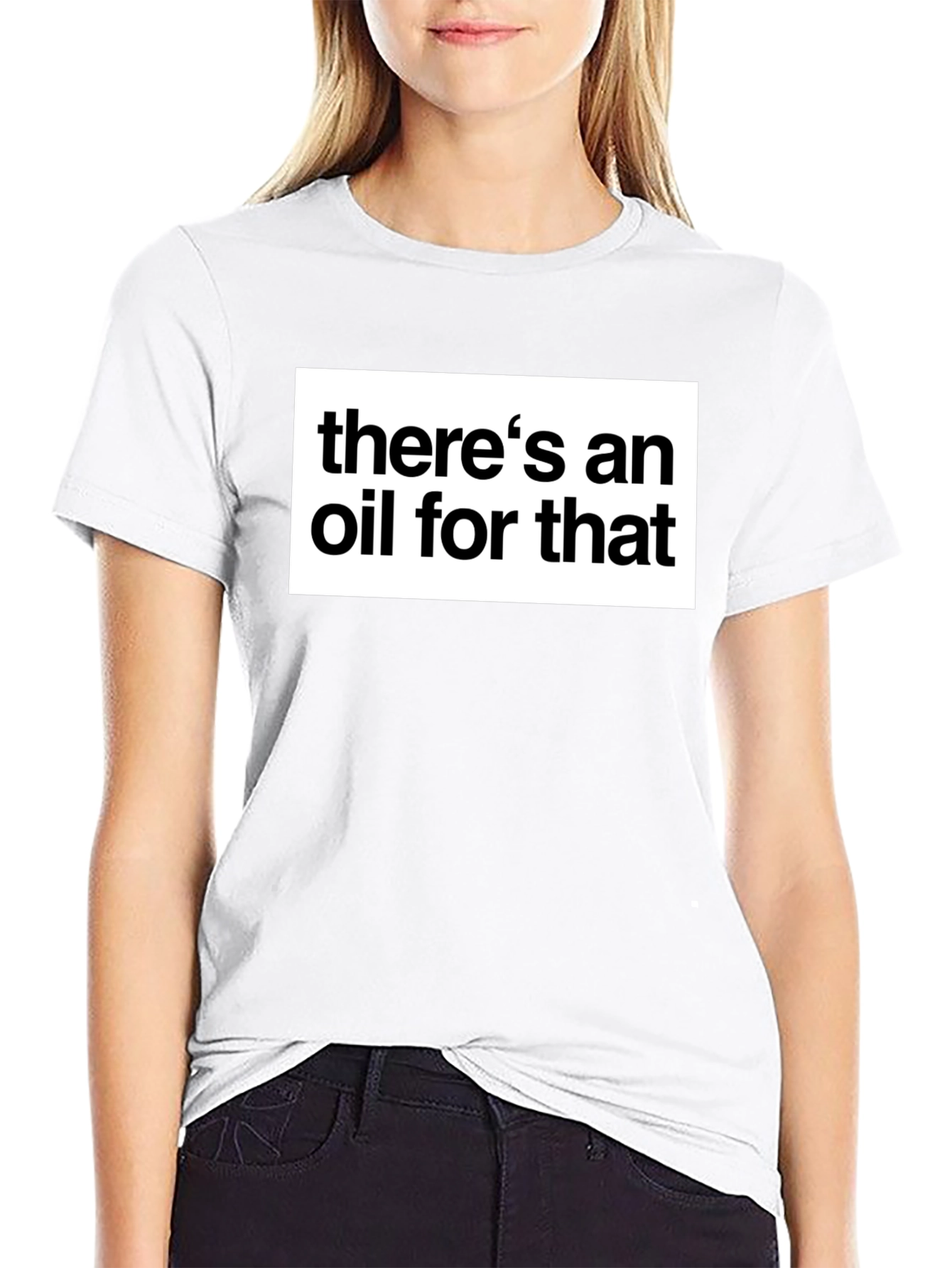 Theres an Oil for That Black T-Shirt