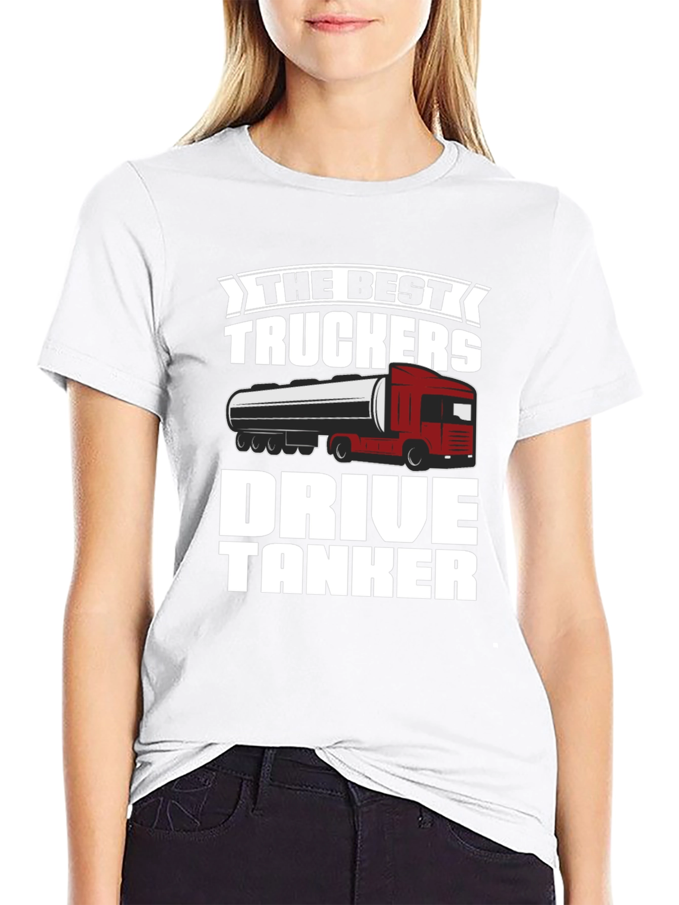 Best Truckers Drive Tanker T-Shirt