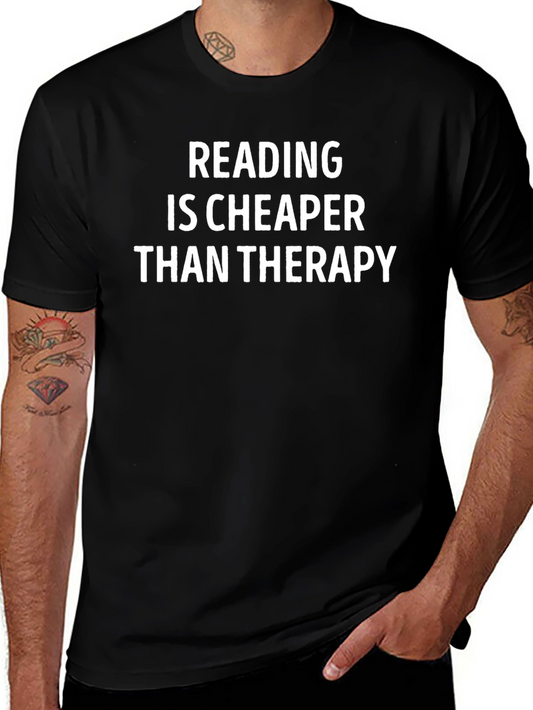 Reading is Cheaper Than Therapy Graphic Tee