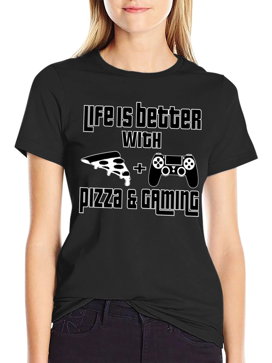 Pizza & Gaming T-Shirt - Life is Better With