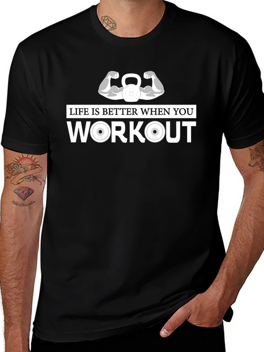 Workout Graphic Tee - Life is Better When You Workout