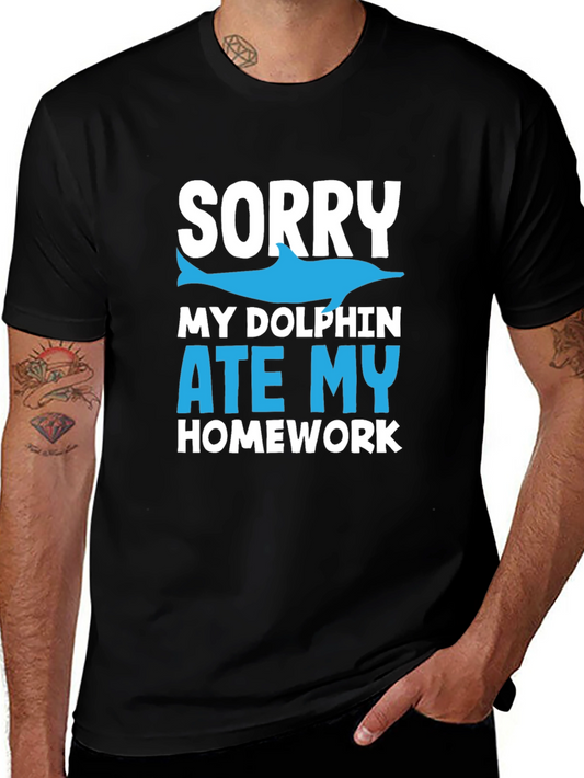 Sorry My Dolphin Ate My Homework T-Shirt