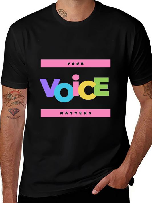 Voice Matters Graphic Tee - Bold Statement Shirt