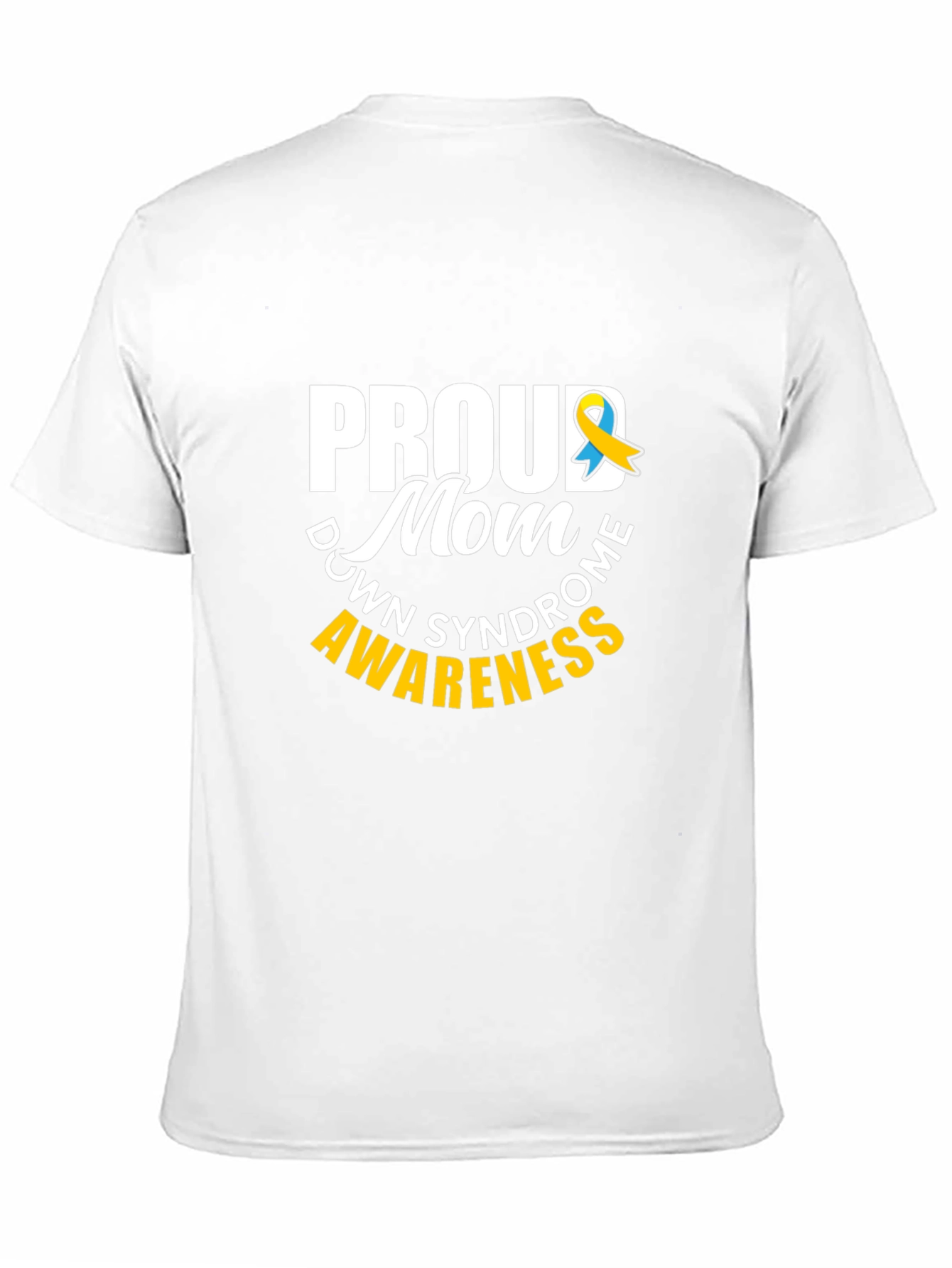 Proud Mom Down Syndrome Awareness T-Shirt