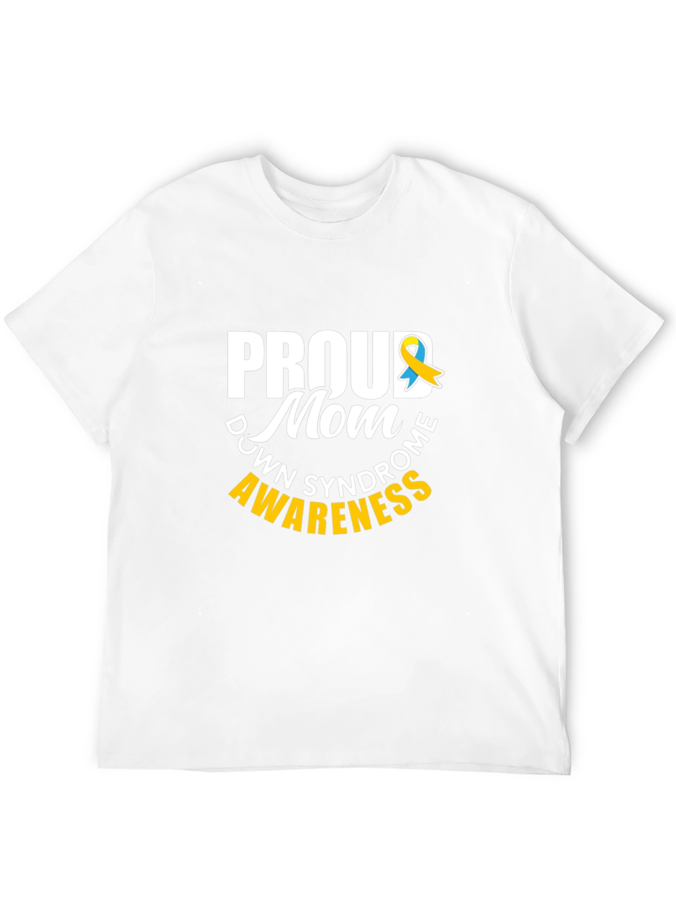 Proud Mom Down Syndrome Awareness T-Shirt