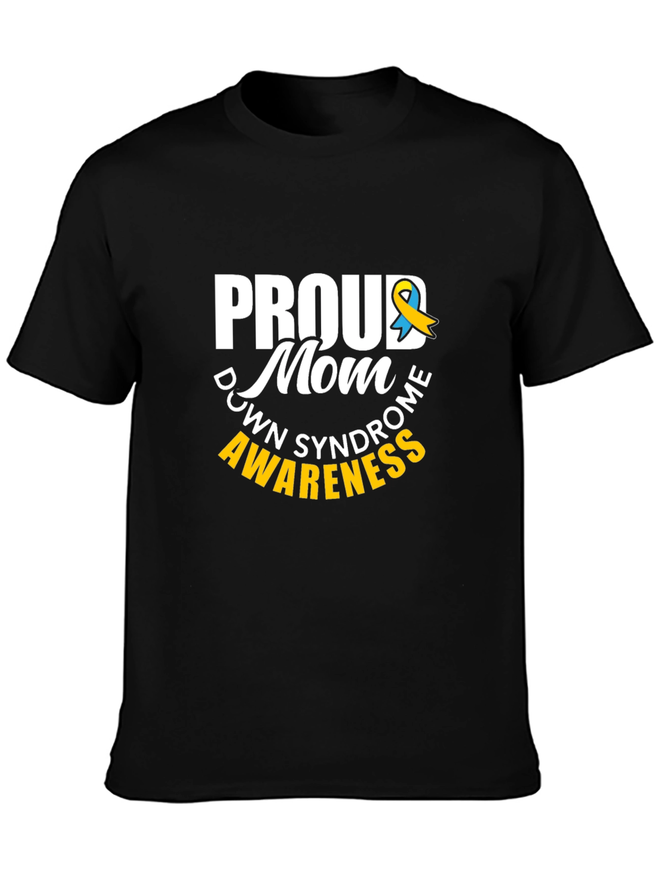 Proud Mom Down Syndrome Awareness T-Shirt