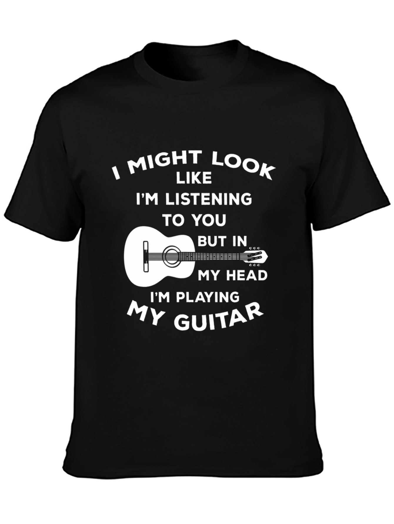 Funny Guitar Player T-Shirt - Im Playing My Guitar