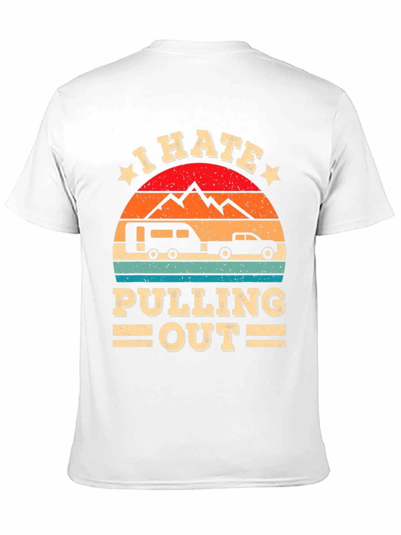 I Hate Pulling Out Camping T-Shirt