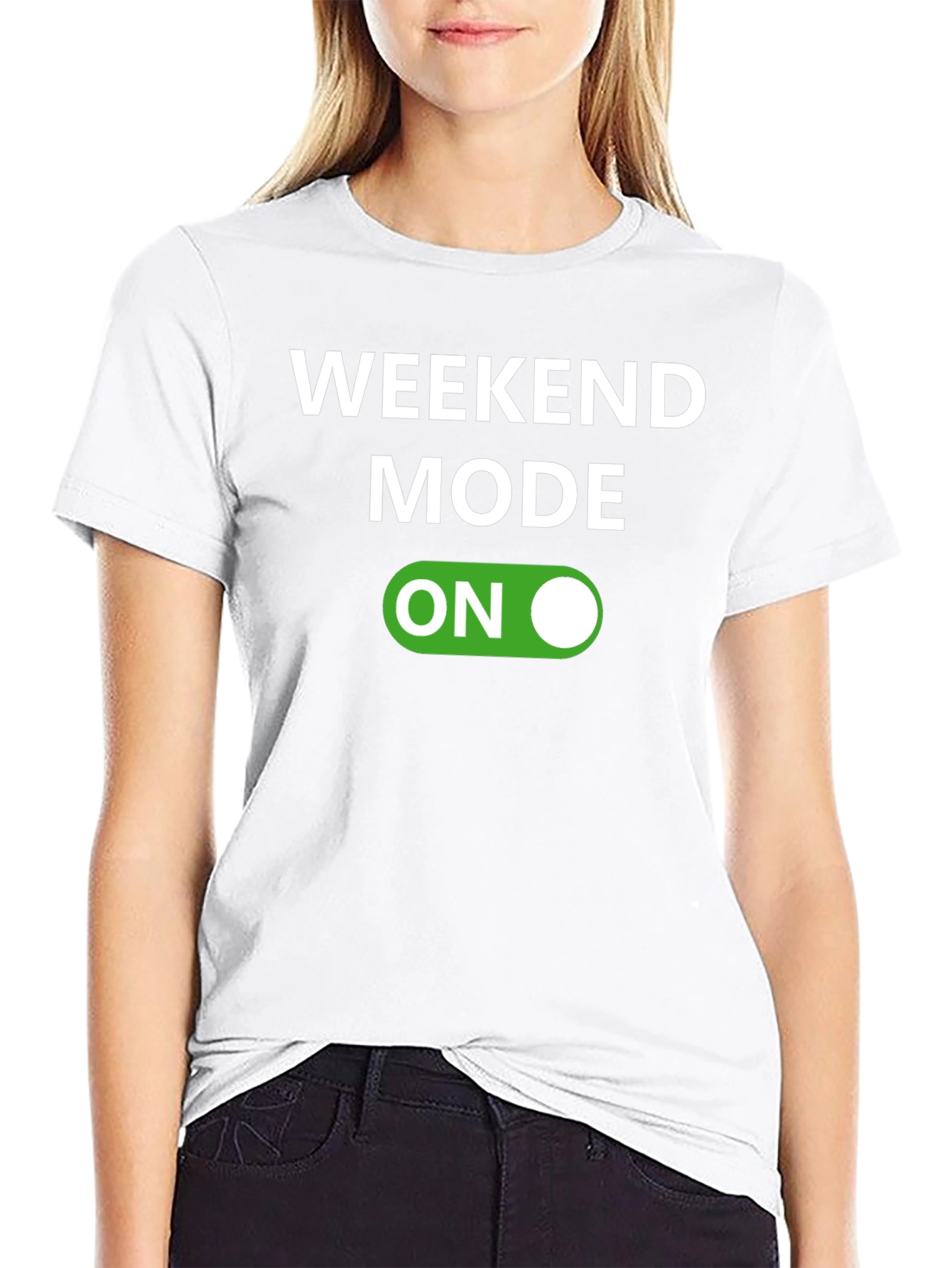 Weekend Mode On T-Shirt - Fun Casual Wear