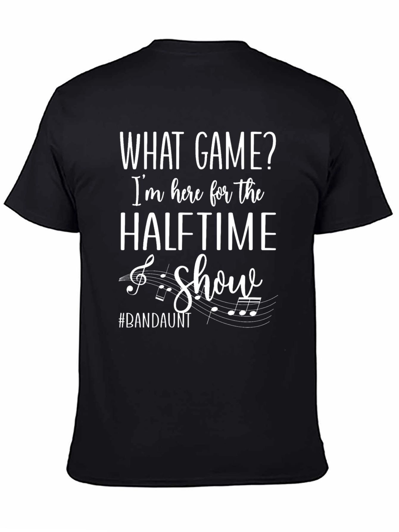 Halftime Show T-Shirt - Band Aunt Edition