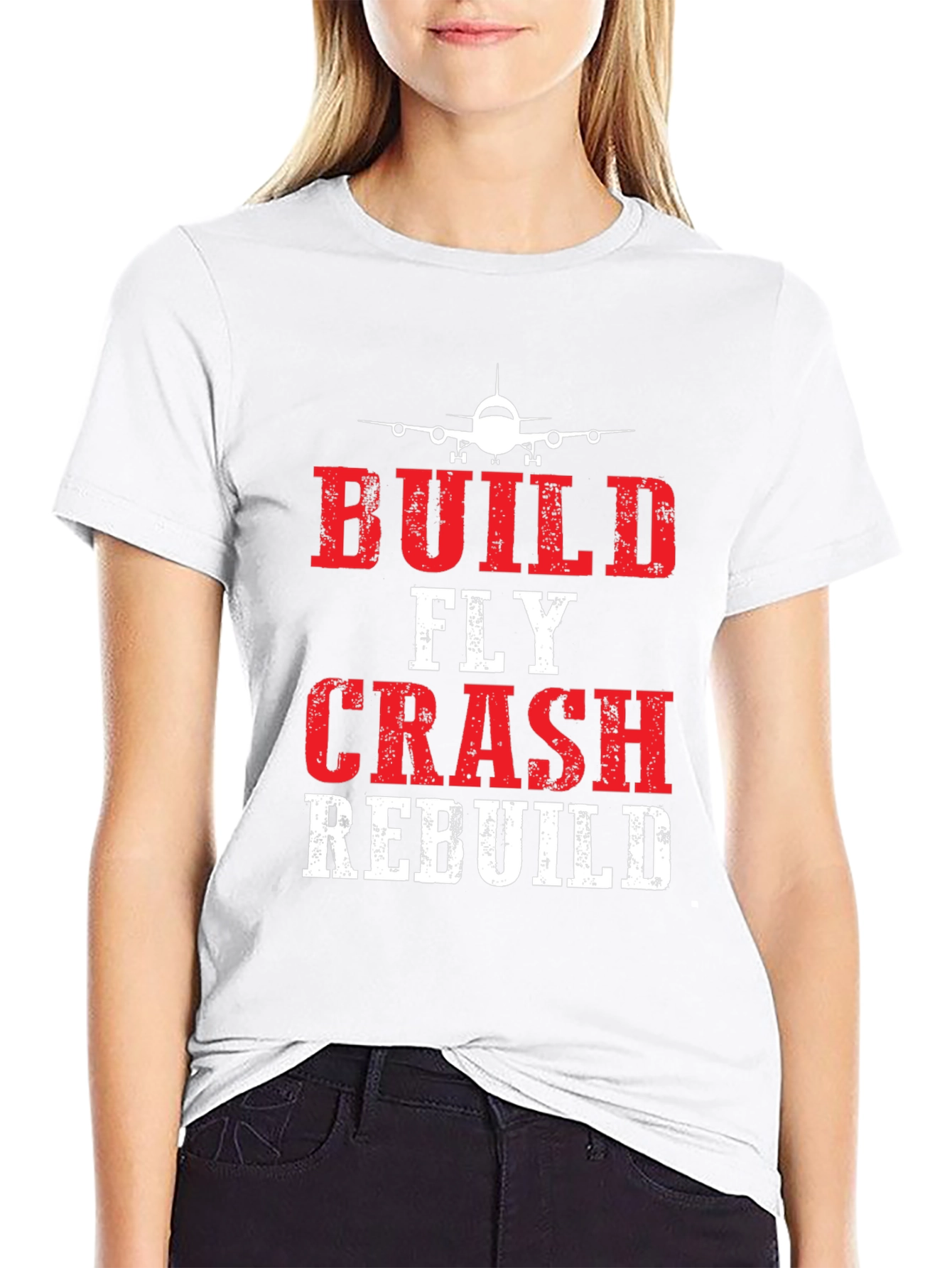 Build Fly Crash Rebuild Pilot T-Shirt