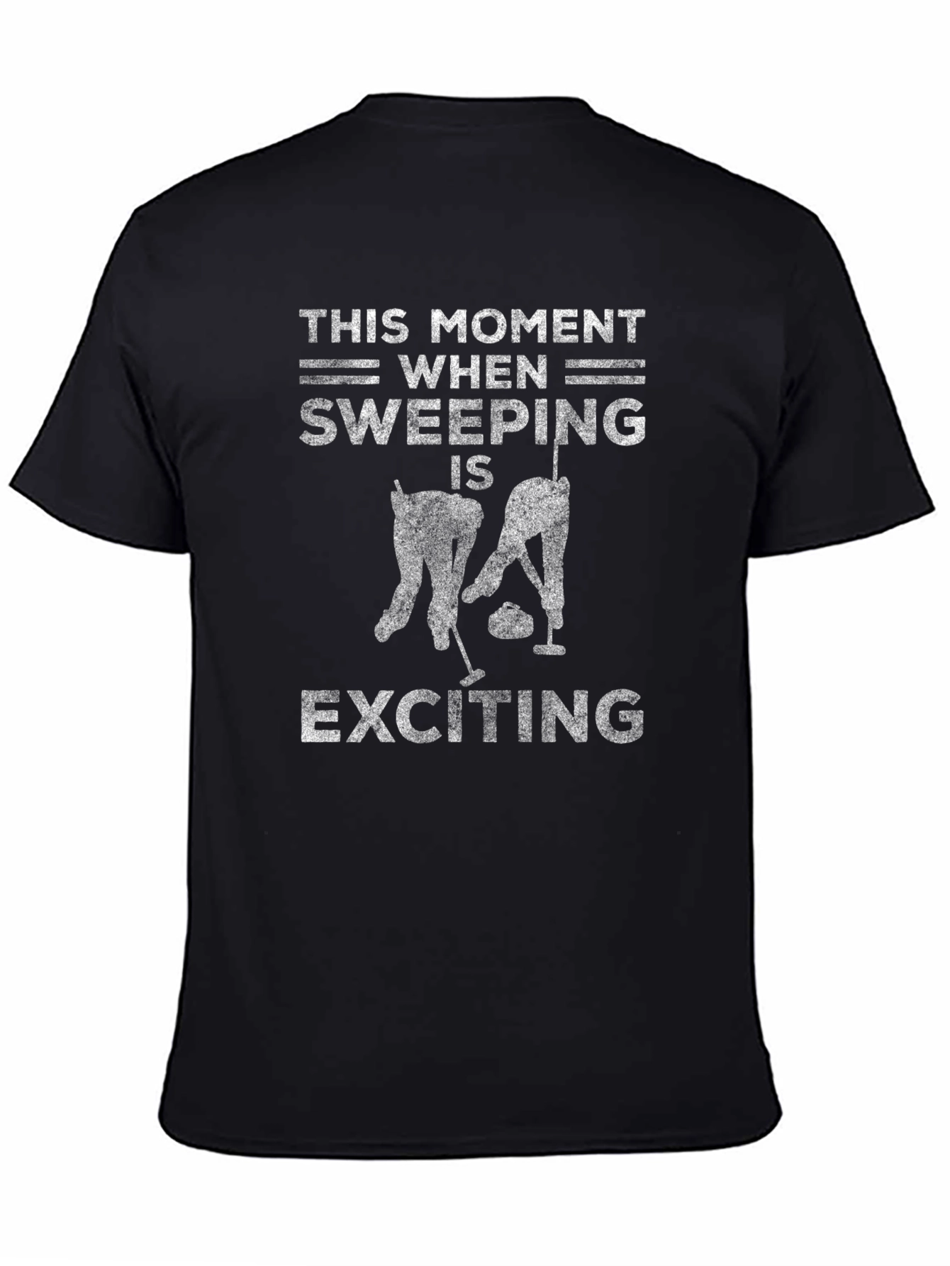 Curling Humor Graphic Tee - Sweeping is Exciting