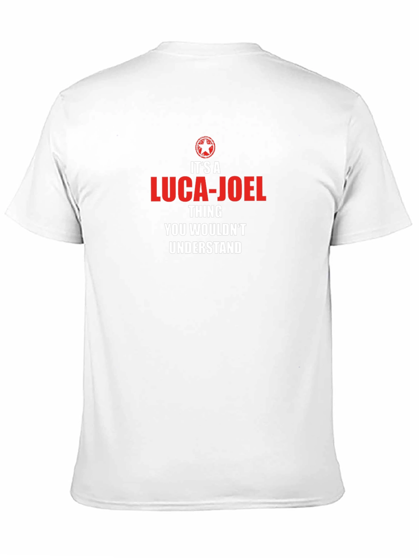 Luca-Joel T-Shirt: Its a Luca-Joel Thing