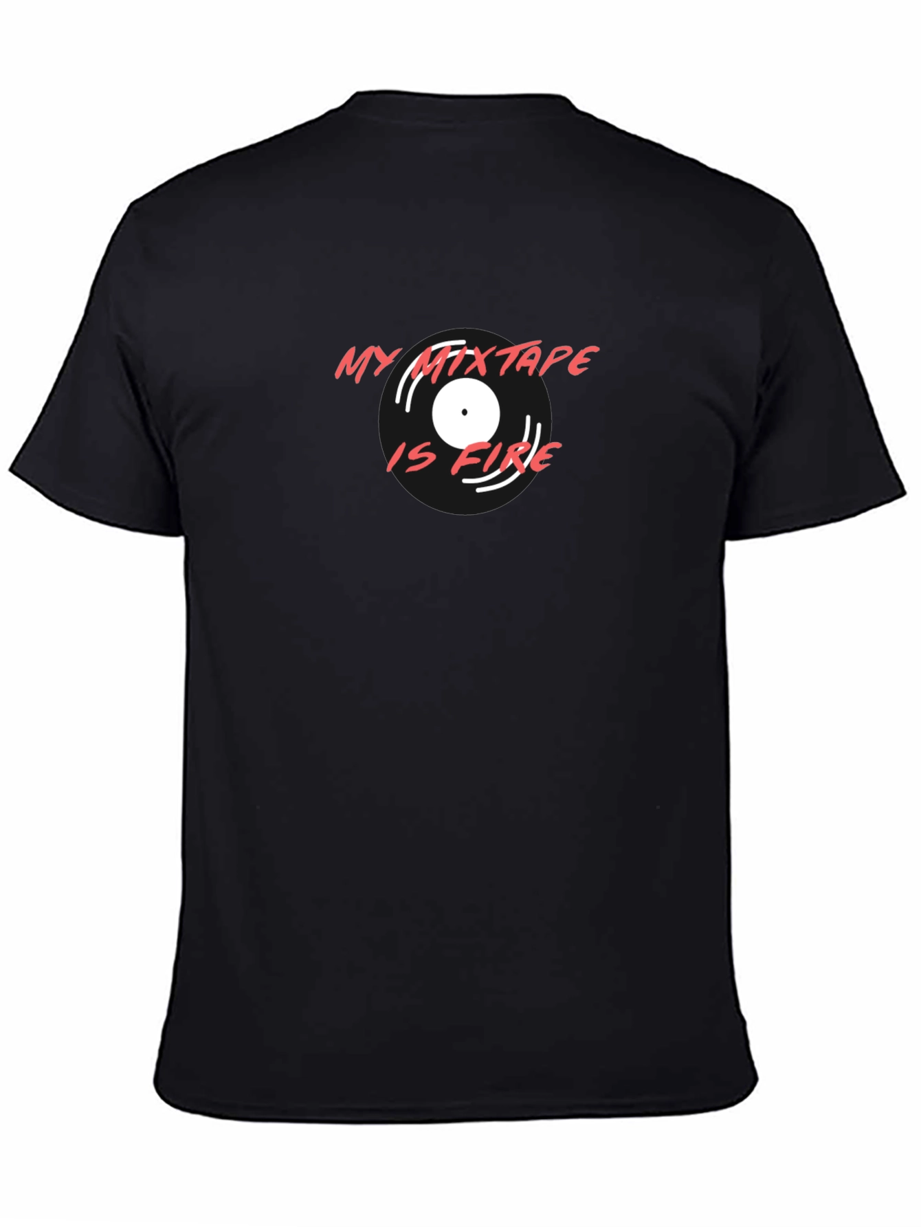 My Mixtape is Fire Graphic T-Shirt
