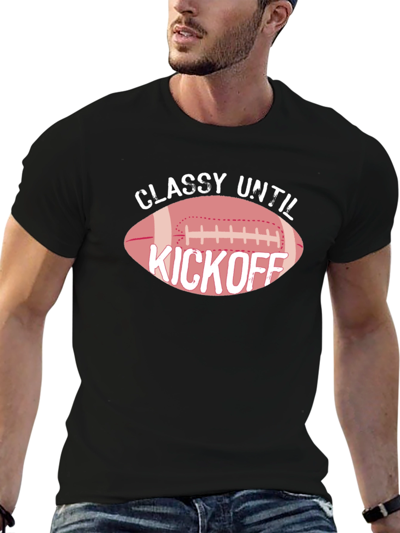 Classy Until Kickoff T-Shirt