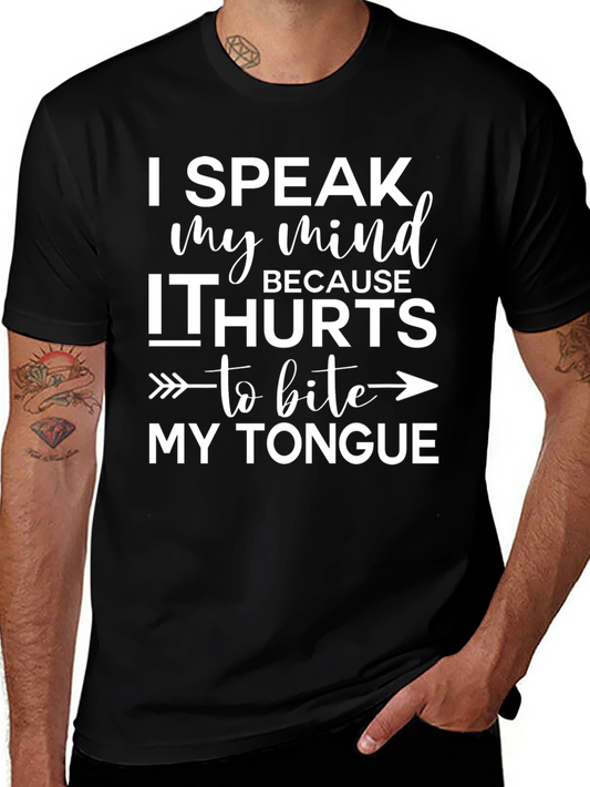 Speak My Mind T-Shirt - Funny Saying