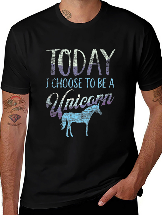 Today I Choose to Be a Unicorn T-Shirt