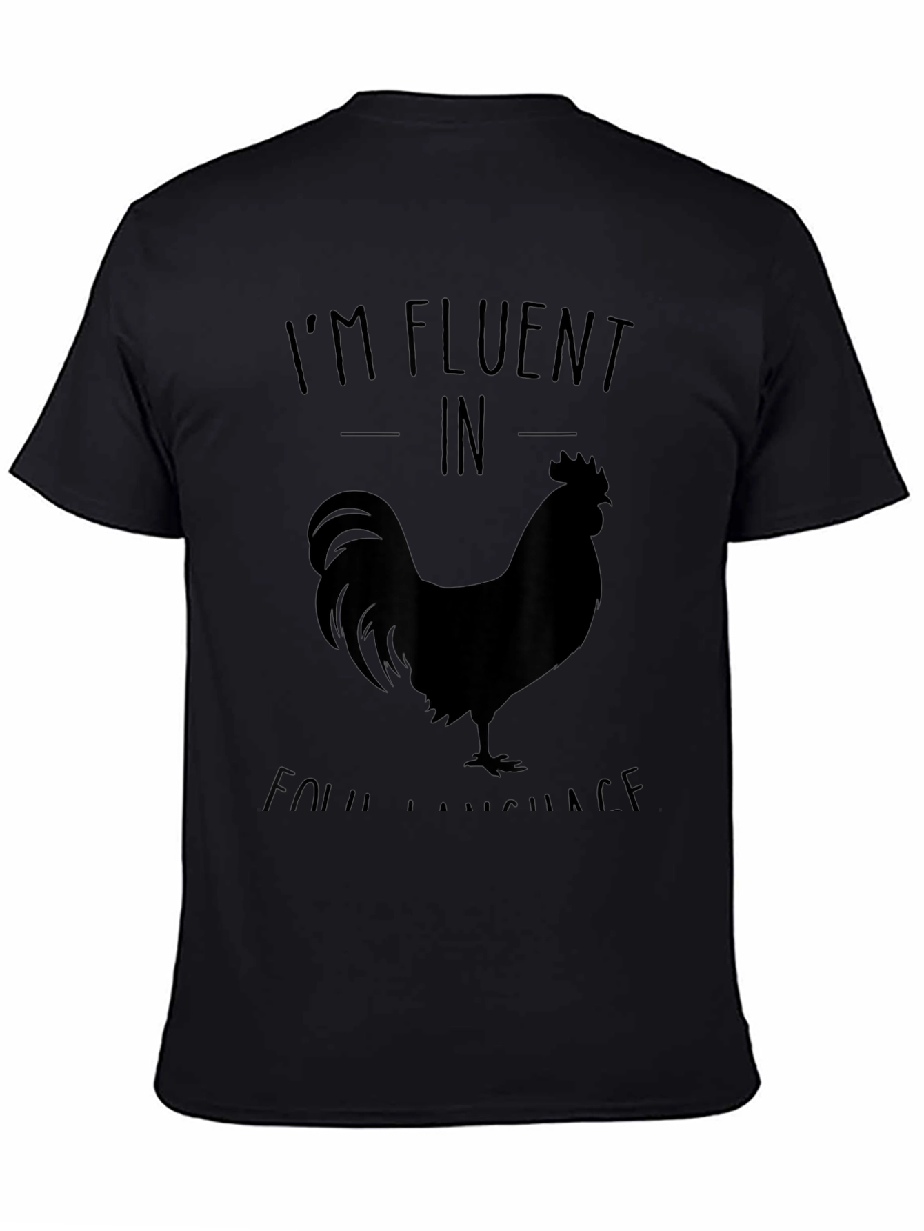 Fluent in Foul Language Black T-Shirt