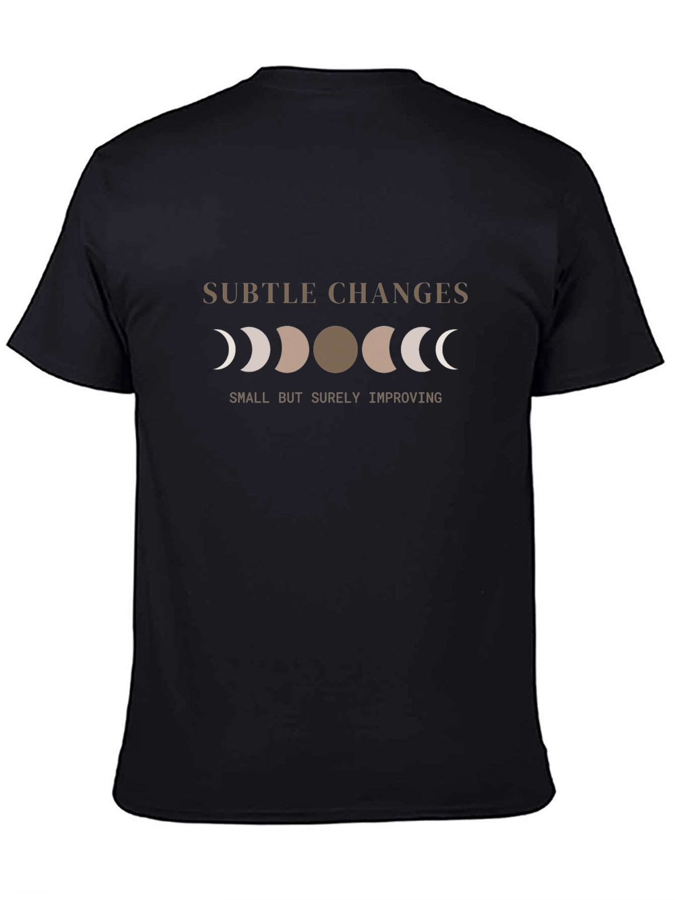 Subtle Changes T-Shirt - Moon Phase Design
