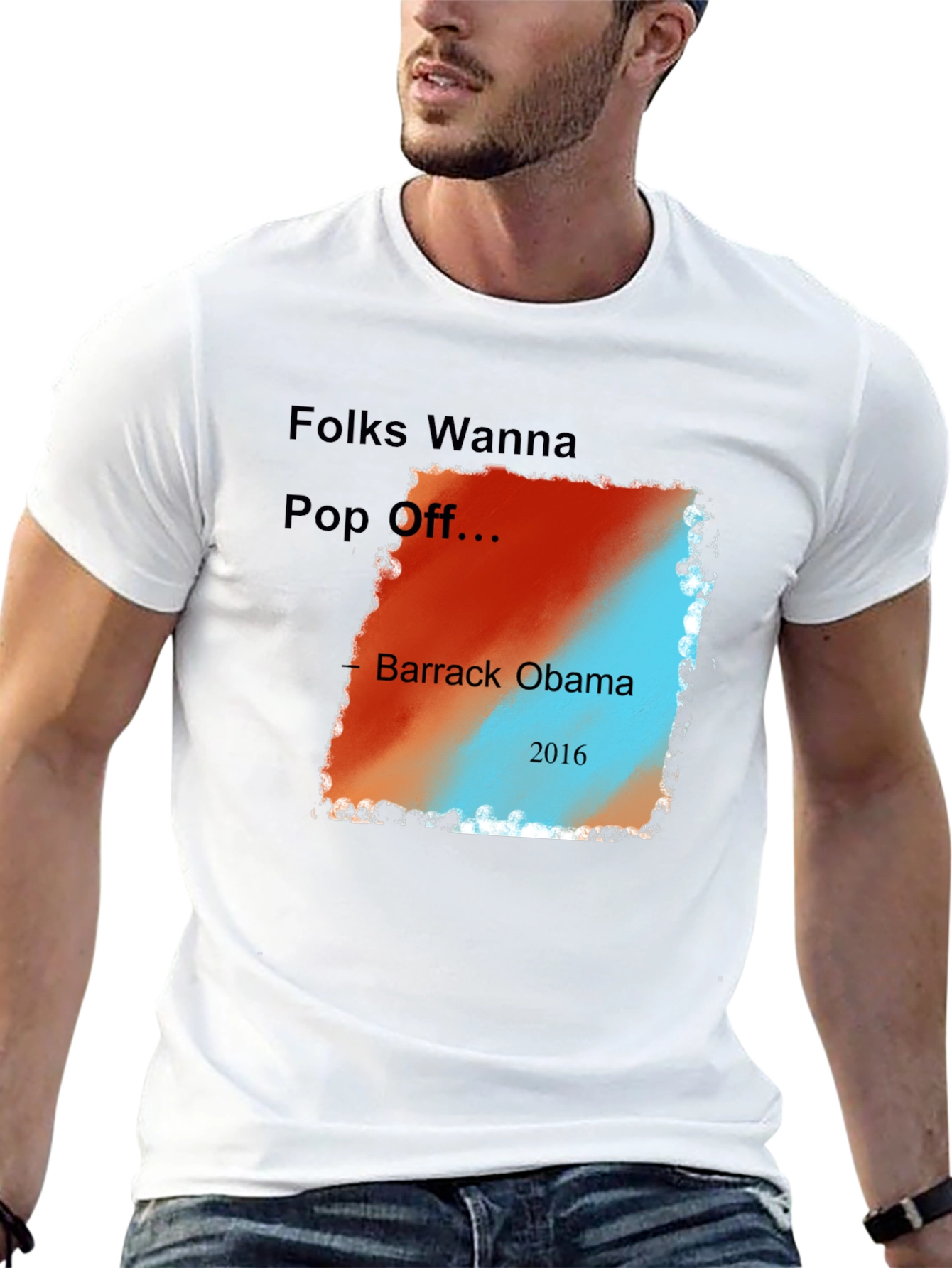 Folks Wanna Pop Off Barack Obama 2016 Graphic Tee