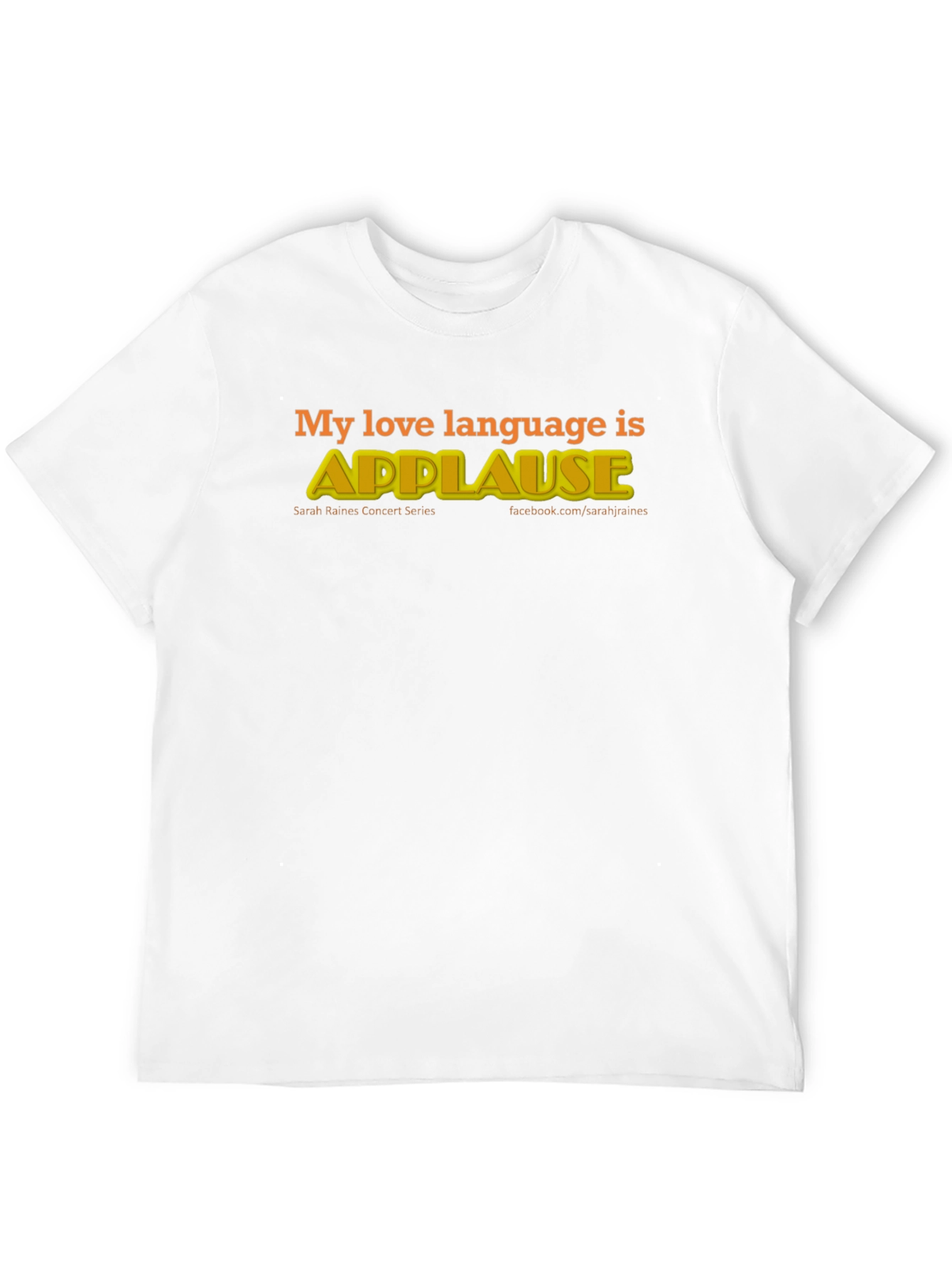 My Love Language is Applause T-Shirt