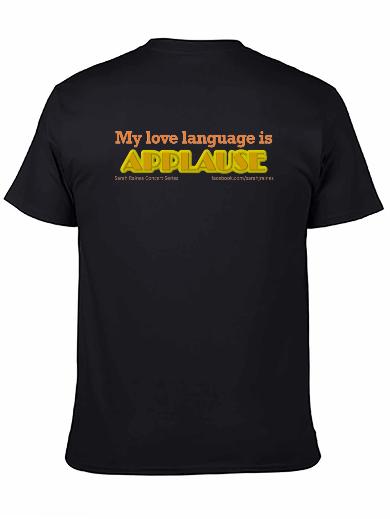 My Love Language is Applause T-Shirt