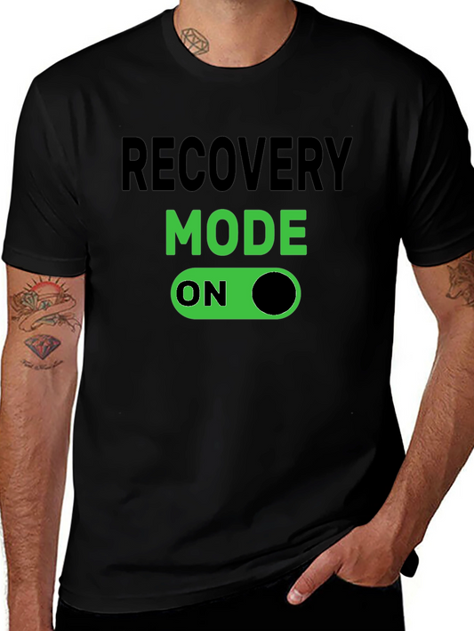 Recovery Mode On - Novelty T-Shirt