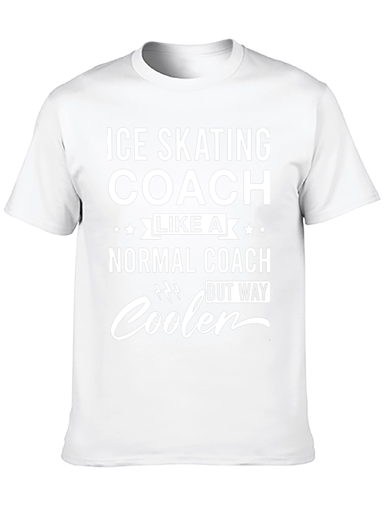 Ice Skating Coach T-Shirt - Cooler Than Normal!