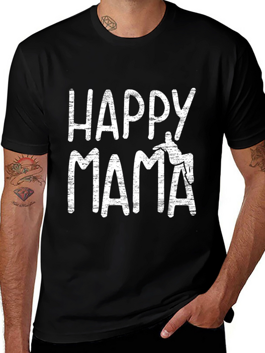 Happy Mama T-Shirt - Black Novelty Tee for Moms