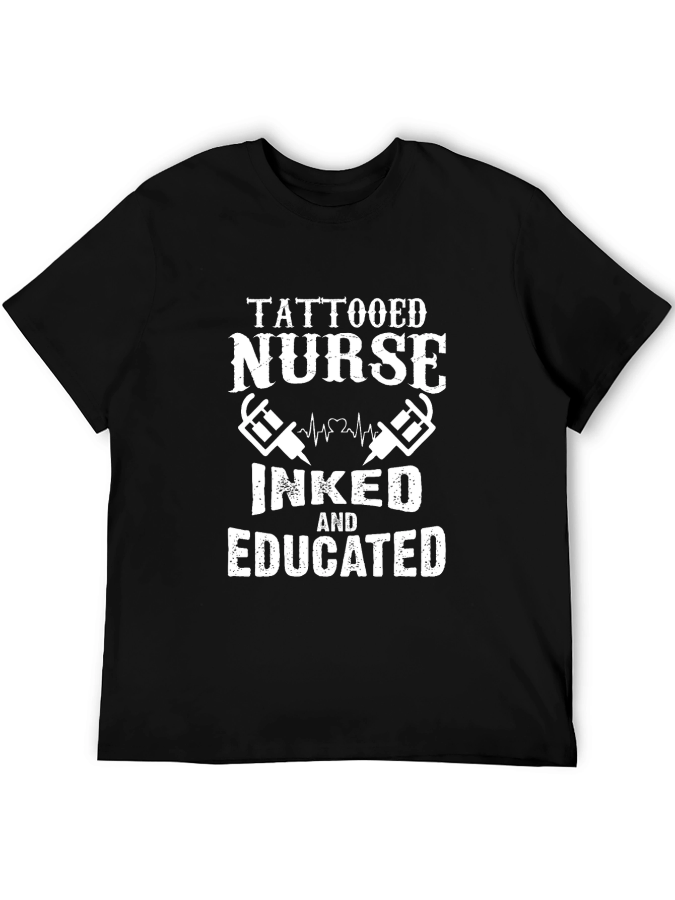 Tattooed Nurse T-Shirt - Inked and Educated Graphic Tee