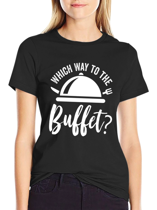 Which Way To The Buffet T-Shirt - Black Tee