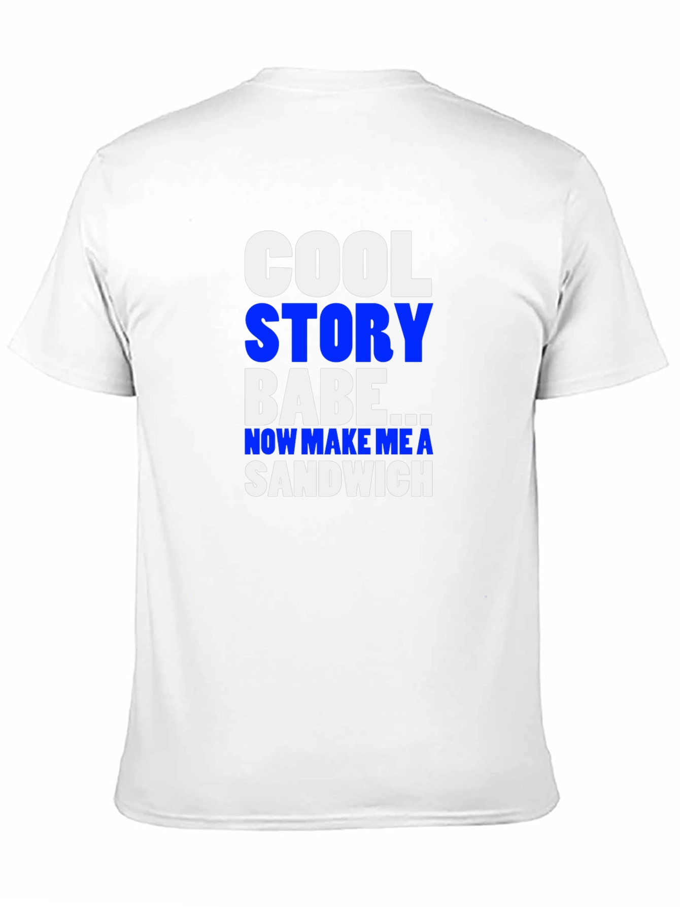 Cool Story Babe T-Shirt - Novelty Graphic Tee