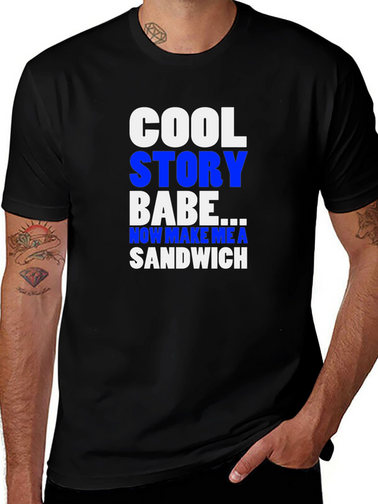 Cool Story Babe T-Shirt - Novelty Graphic Tee