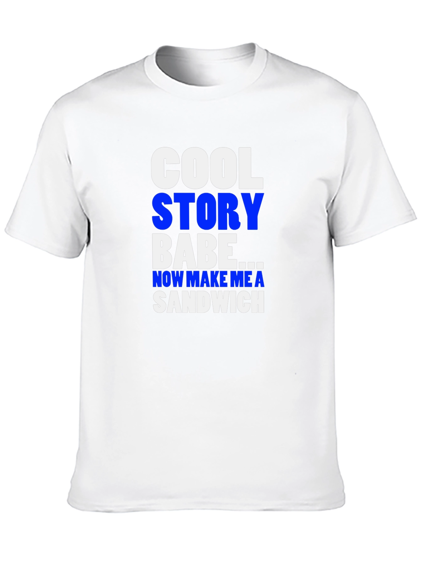 Cool Story Babe T-Shirt - Novelty Graphic Tee