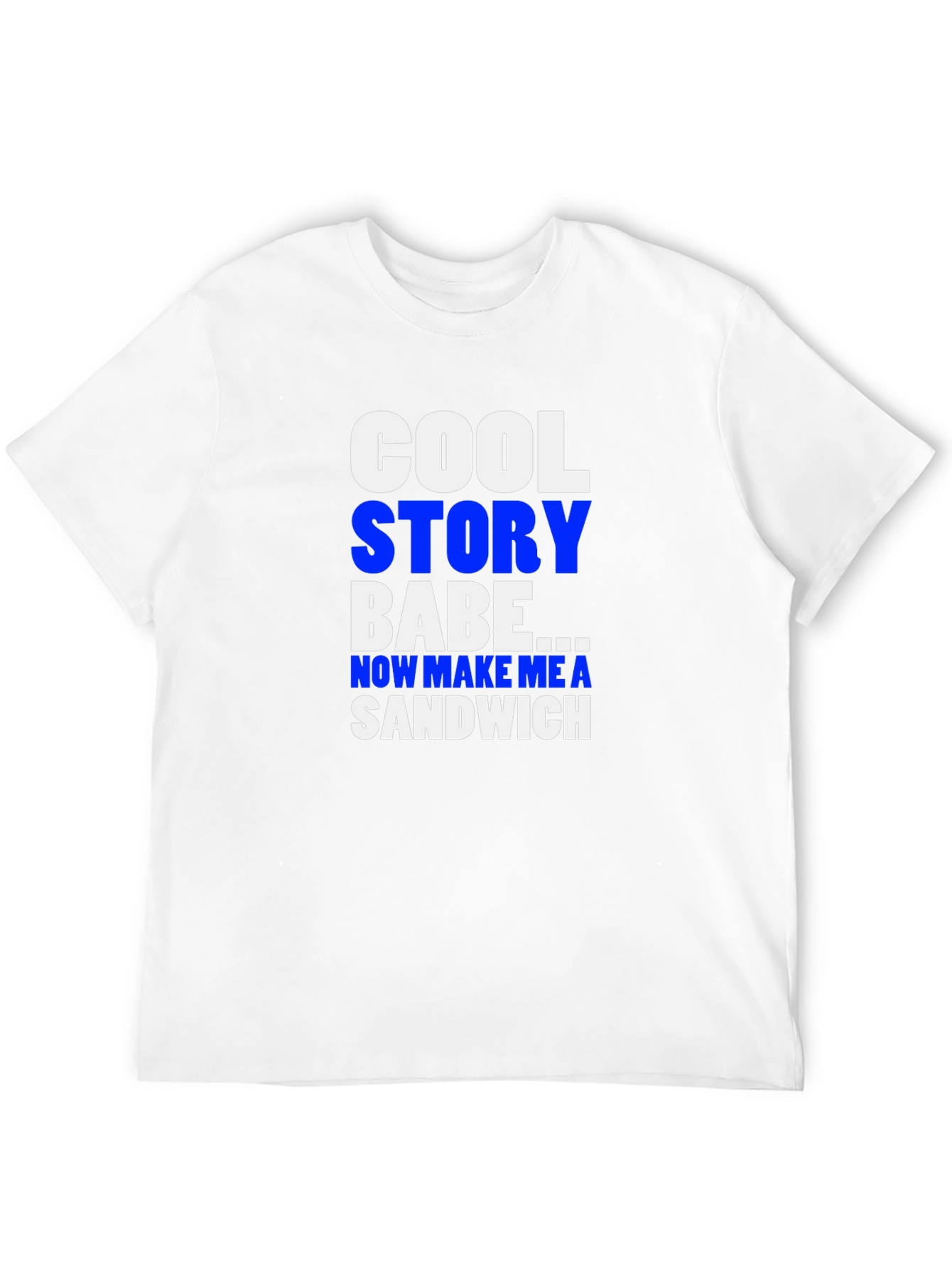 Cool Story Babe T-Shirt - Novelty Graphic Tee
