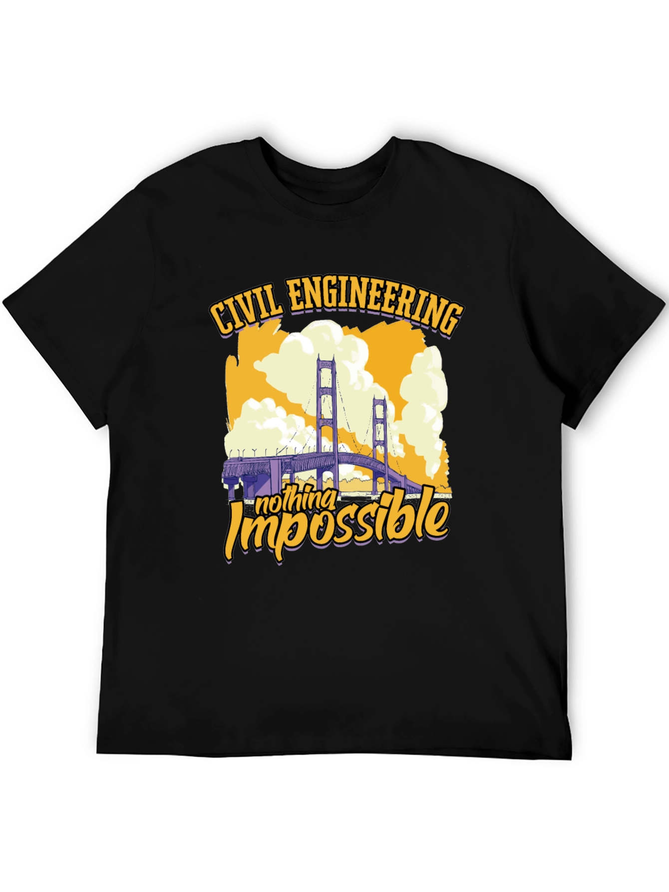 Civil Engineering T-Shirt - Nothing Impossible Bridge Design