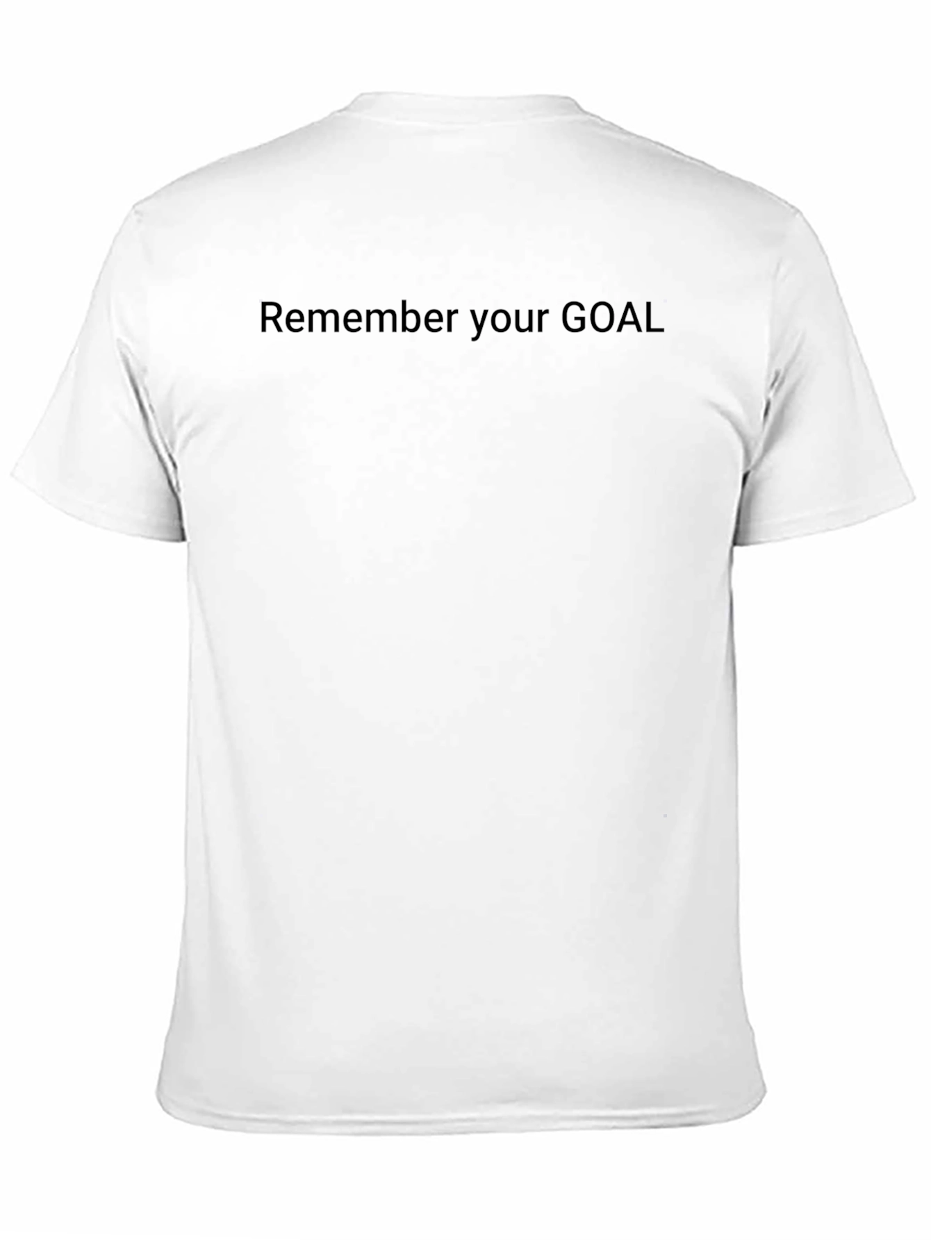 Remember Your Goal Black T-Shirt
