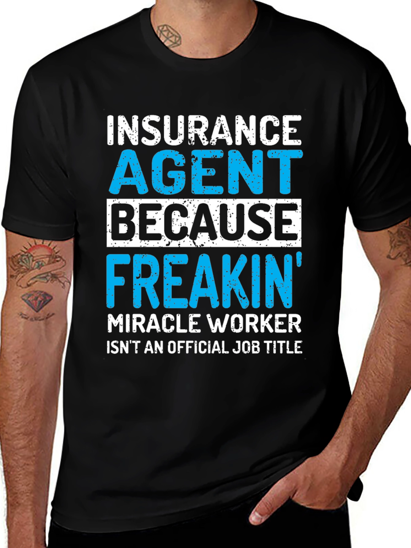 Insurance Agent Funny T-Shirt