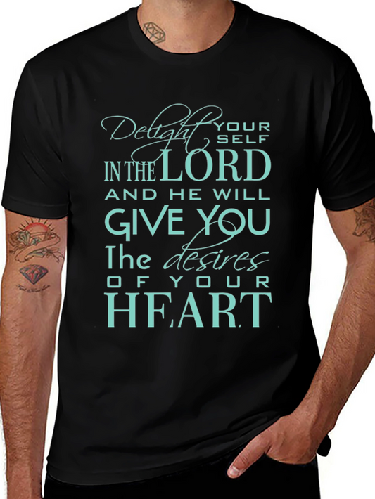 Delight Yourself in the Lord T-Shirt