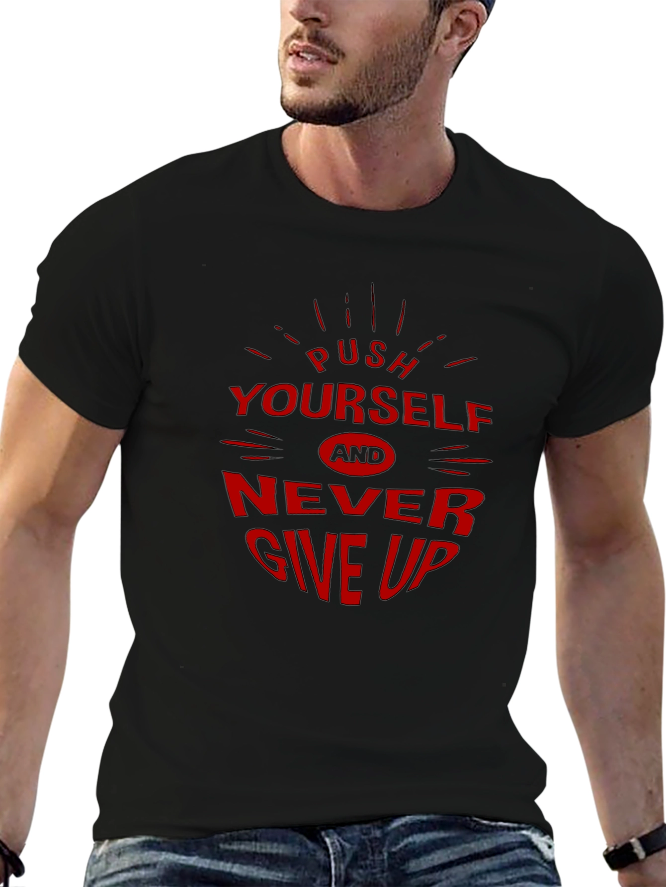 Motivational Graphic Tee - Push Yourself Never Give Up