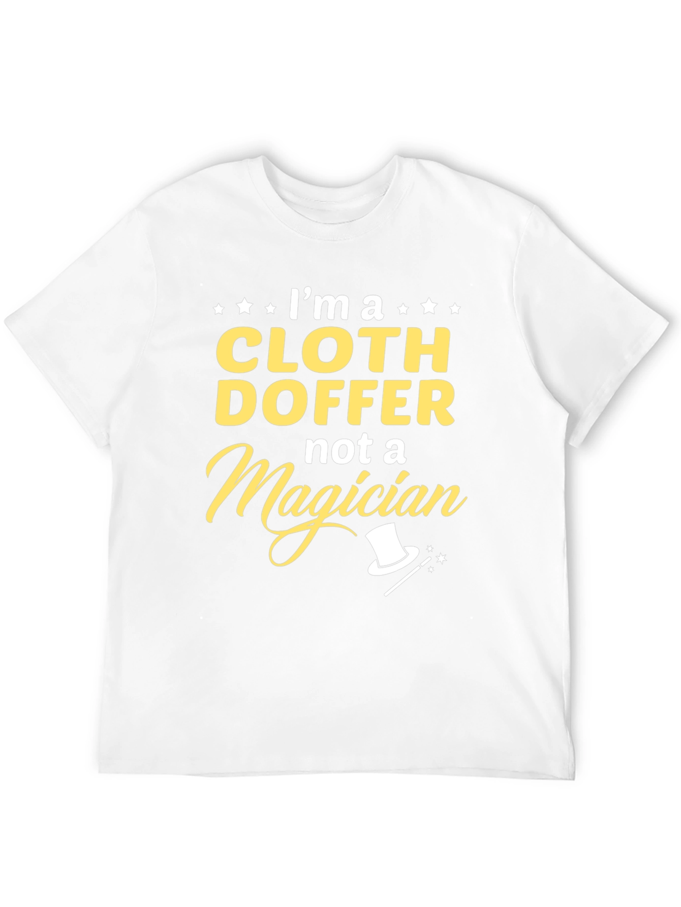Cloth Doffer T-Shirt - Funny Profession Tee