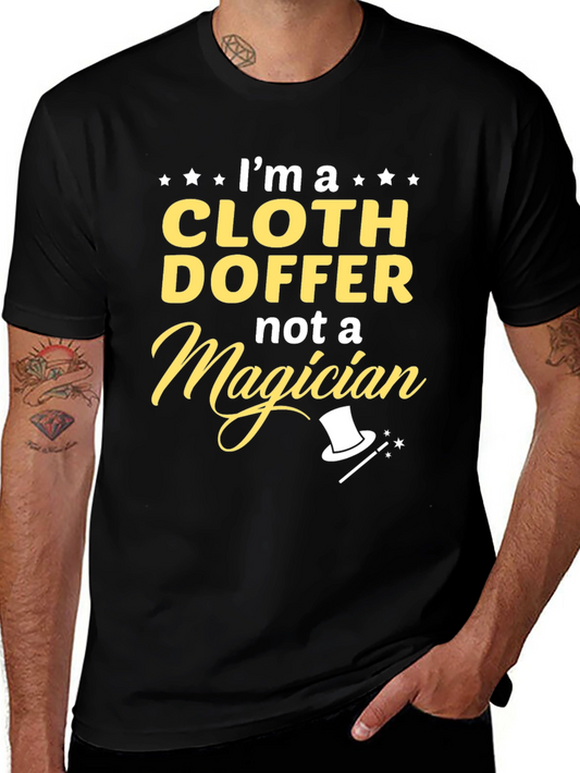 Cloth Doffer T-Shirt - Funny Profession Tee